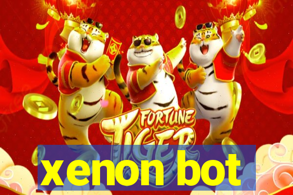 xenon bot